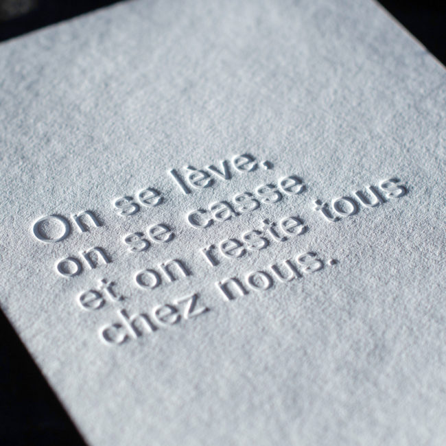 On Se Leve Et On Se Casse Tirage letterpress - VENTE SOUTIEN AU CORPS MEDICAL - Covid19 - On se