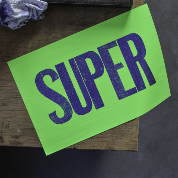 super - poster - affiche - letterpress - vert fluo - Super Marché noir