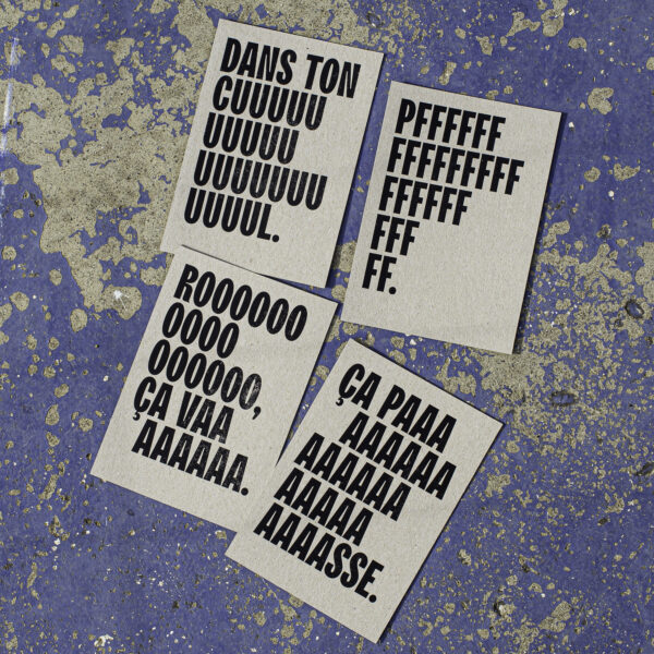 où ça ? dans ton cul ça passe pfffff cartes originales letterpress punchlines drôle humour noir décalé œuvre art artistique dorure noire